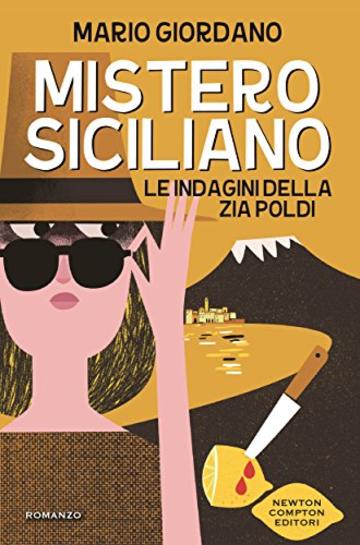 Mistero siciliano (Le indagini della zia Poldi Vol. 1)